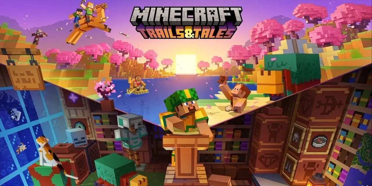 Minecraft anuncia la actualización ‘Trails & Tales’ y muestra sus novedades