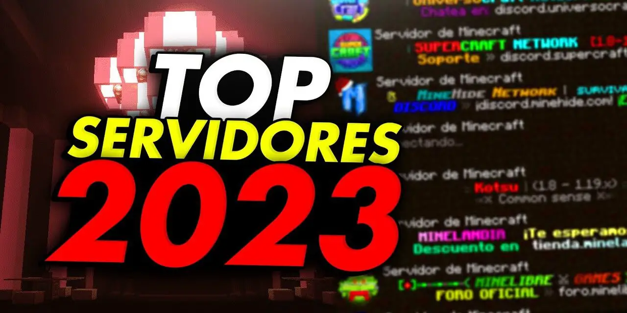 Los Top 10 Mejores Servidores de Minecraft 1.20 Sin Lag