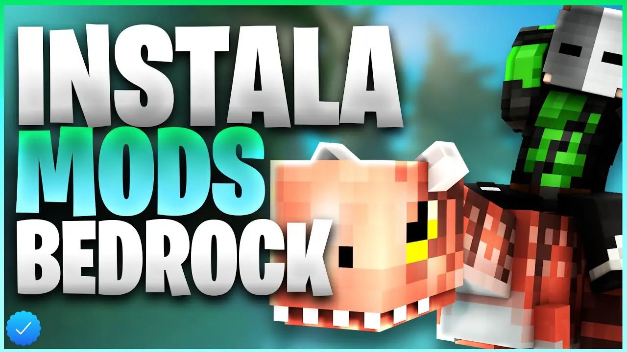 Cómo Instalar Mods en Bedrock PC