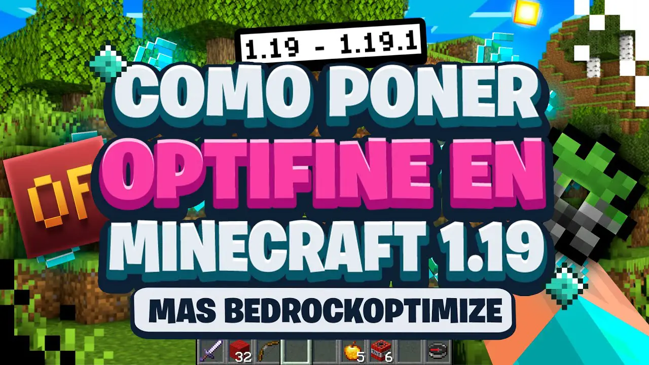Cómo Instalar Optifine 1.19 en Minecraft