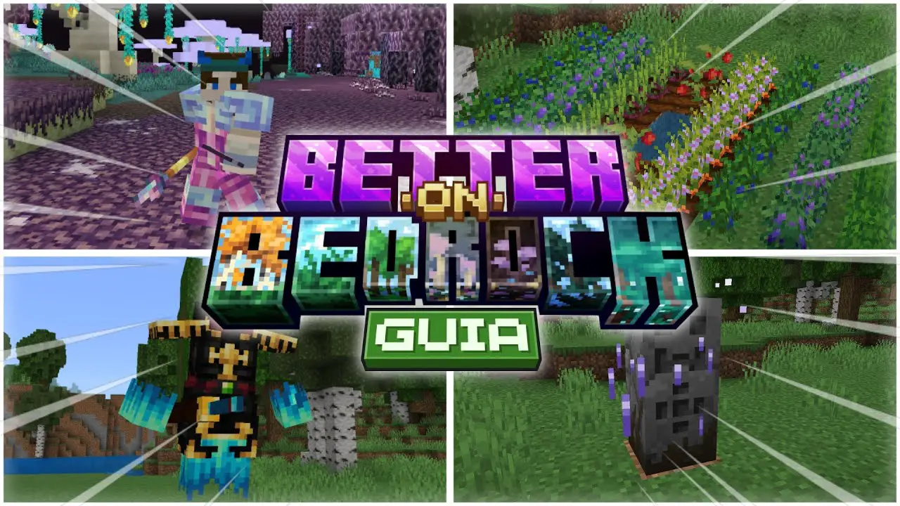 GUÍA COMPLETA DE BETTER ON BEDROCK 1.21