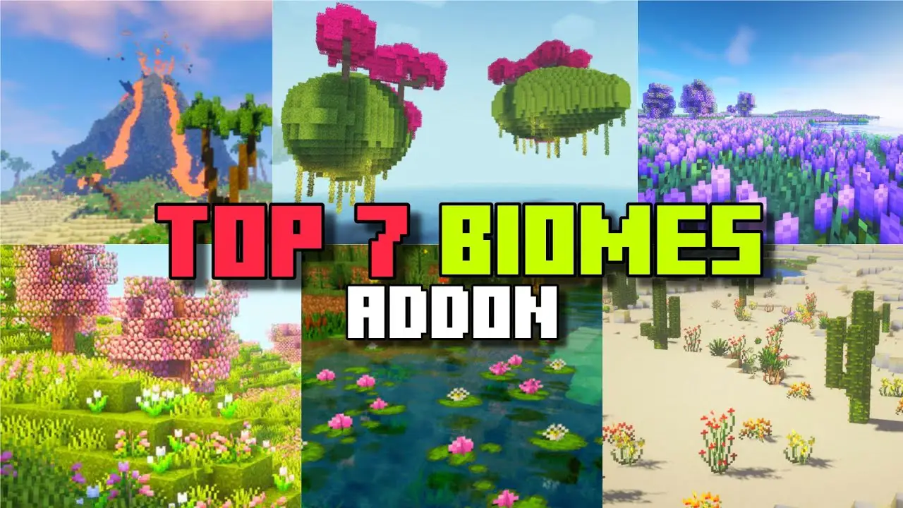 Top 7 Biomes Addons for Bedrock 1.21