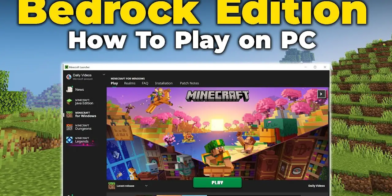 How to Play Minecraft Bedrock on PC 2025 