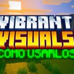 Cómo Descargar e Instalar Vibrant Visuals en Minecraft Bedrock en 2025