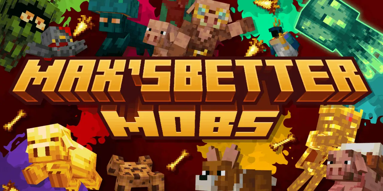 How to Download Max’s Better Mobs 1.22